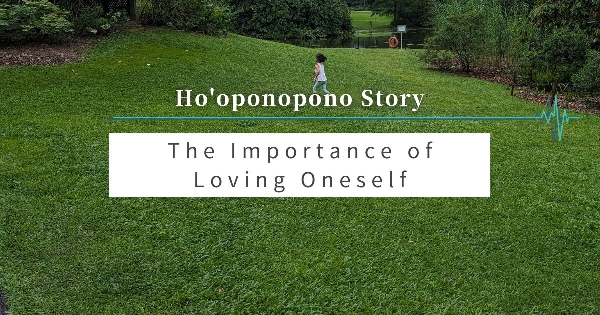 自分を愛すること (1) - Ho'oponopono Official