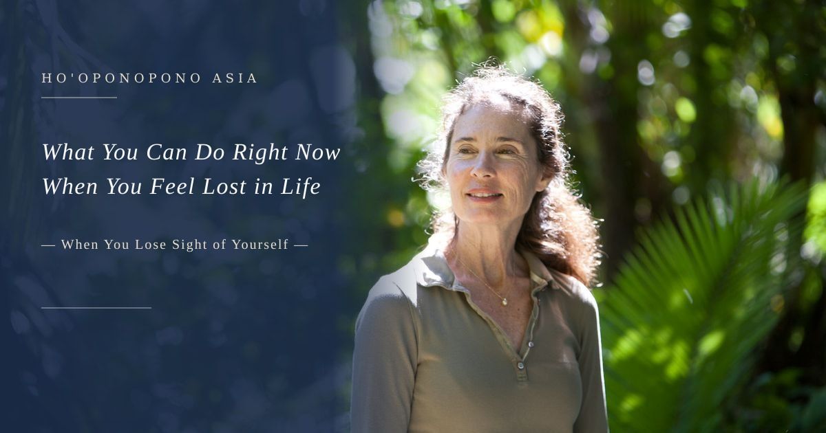 What You Can Do Right Now When You Feel Lost in Life