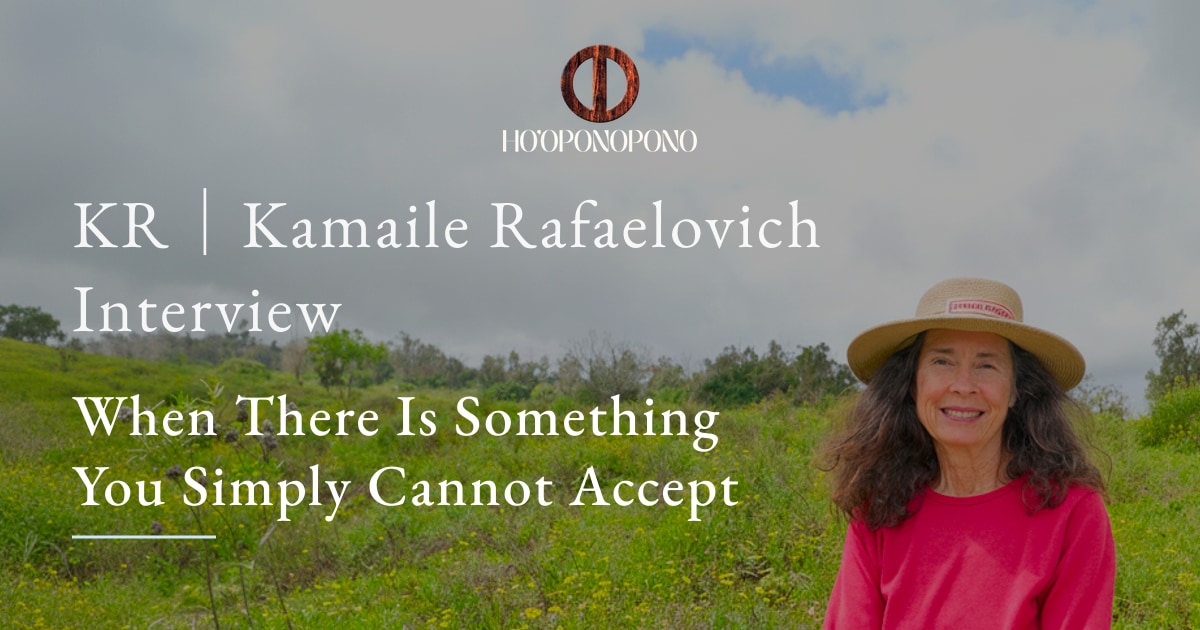 When There Is Something You Simply Cannot Accept