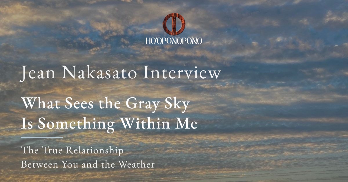 What Sees the Gray Sky Is Something Within Me
