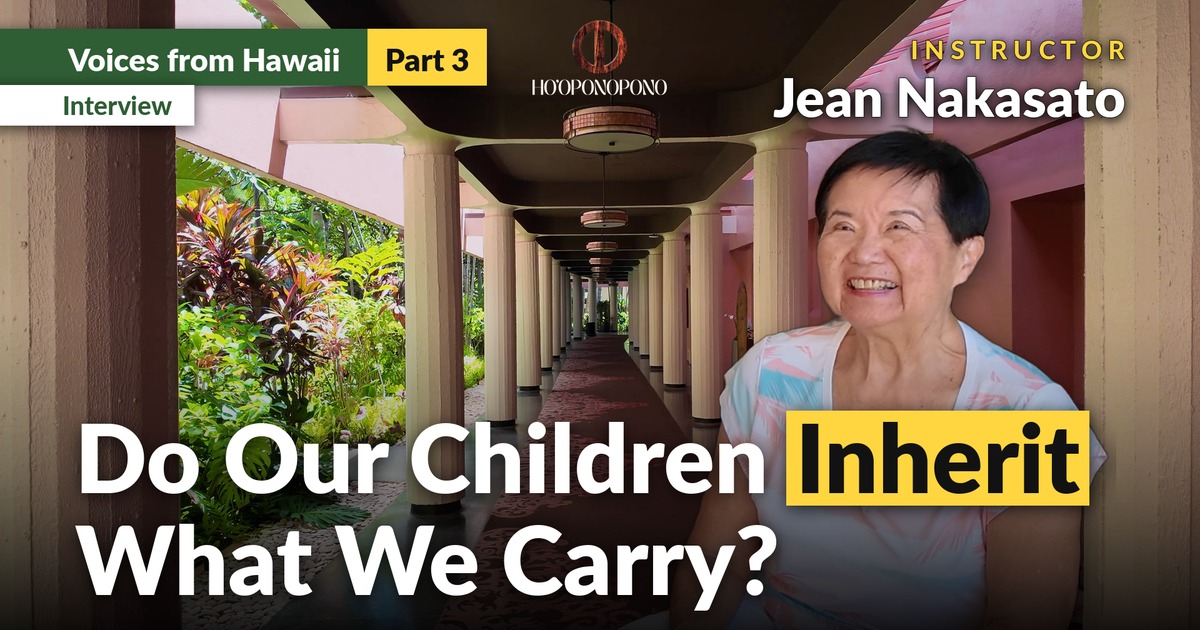 Do Our Children Inherit What We Carry?